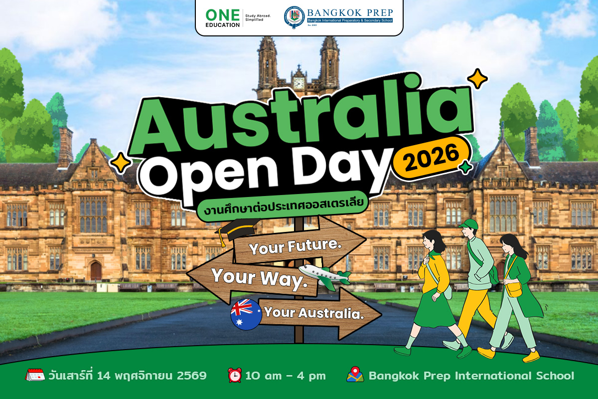 Australia Open Day 2026 งานศึกษาต่อประเทศออสเตรเลีย